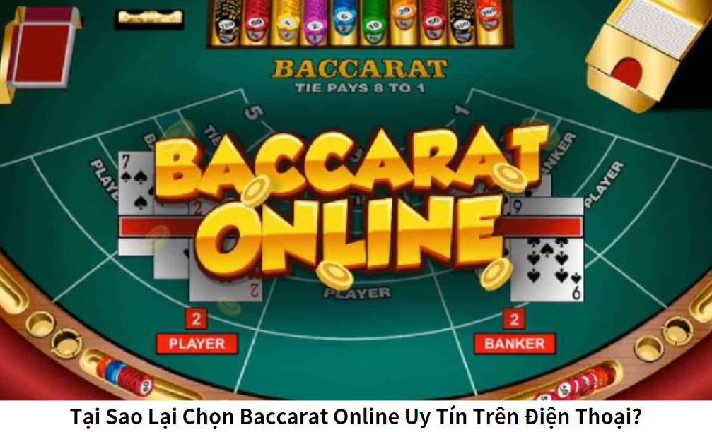 Baccarat online uy tín