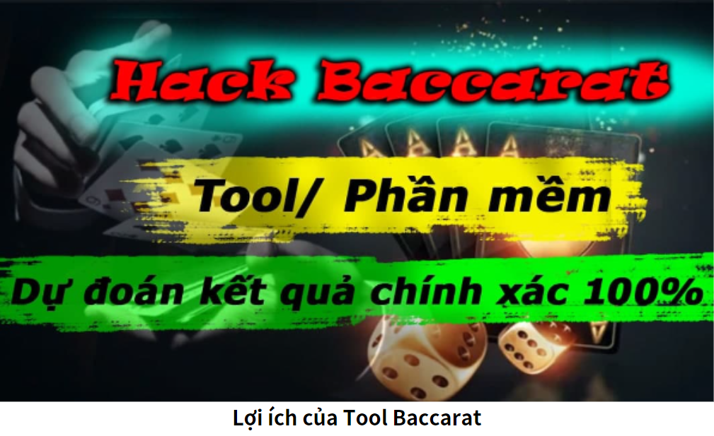 Lợi ích của Tool Baccarat