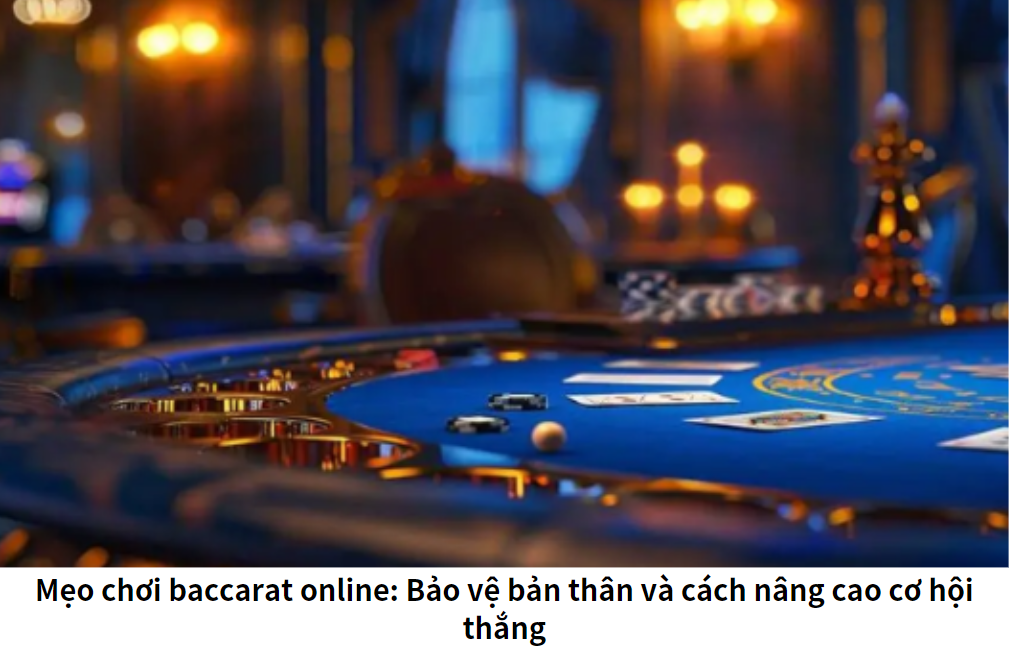 Sự thật về baccarat online